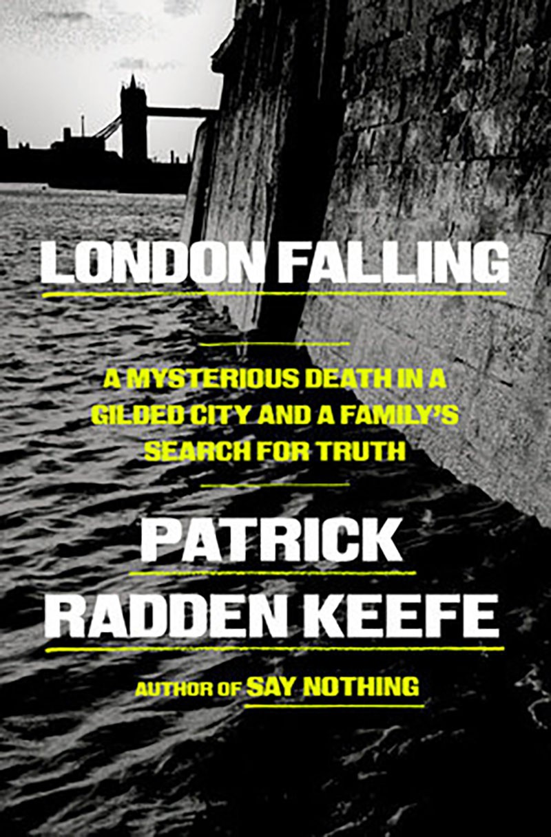 London Falling: A Mysterious Death in a Gilded City and a Family's Search for Truth book cover