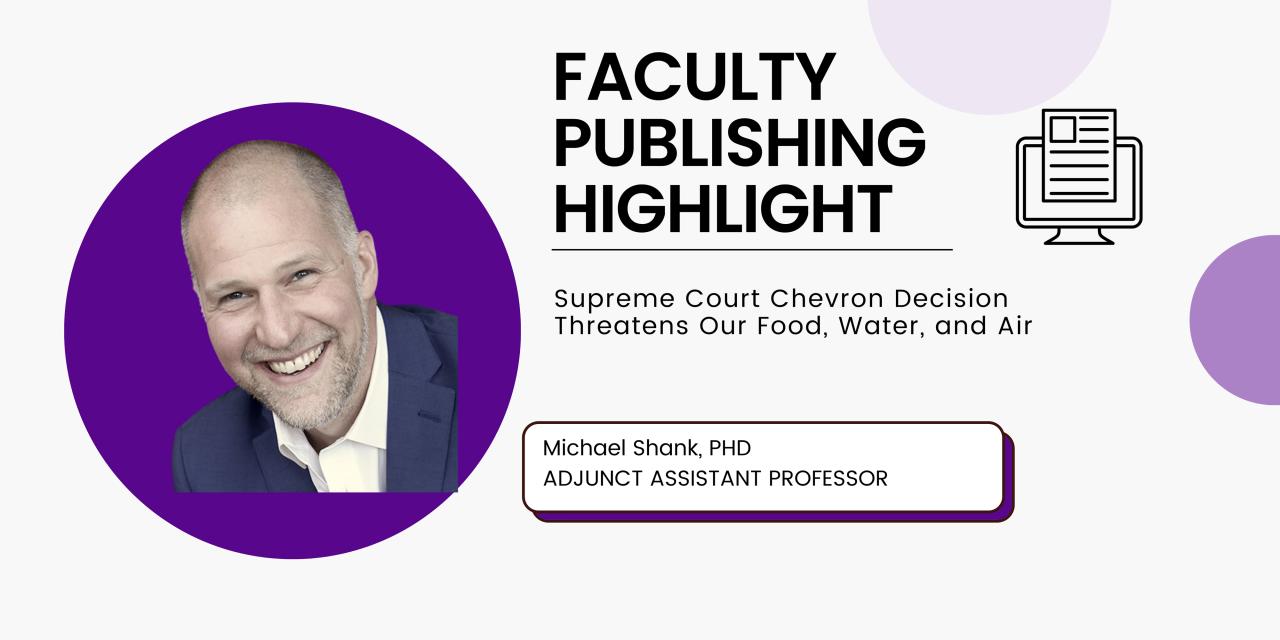 Michael Shank on the Supreme Court Chevron Decision